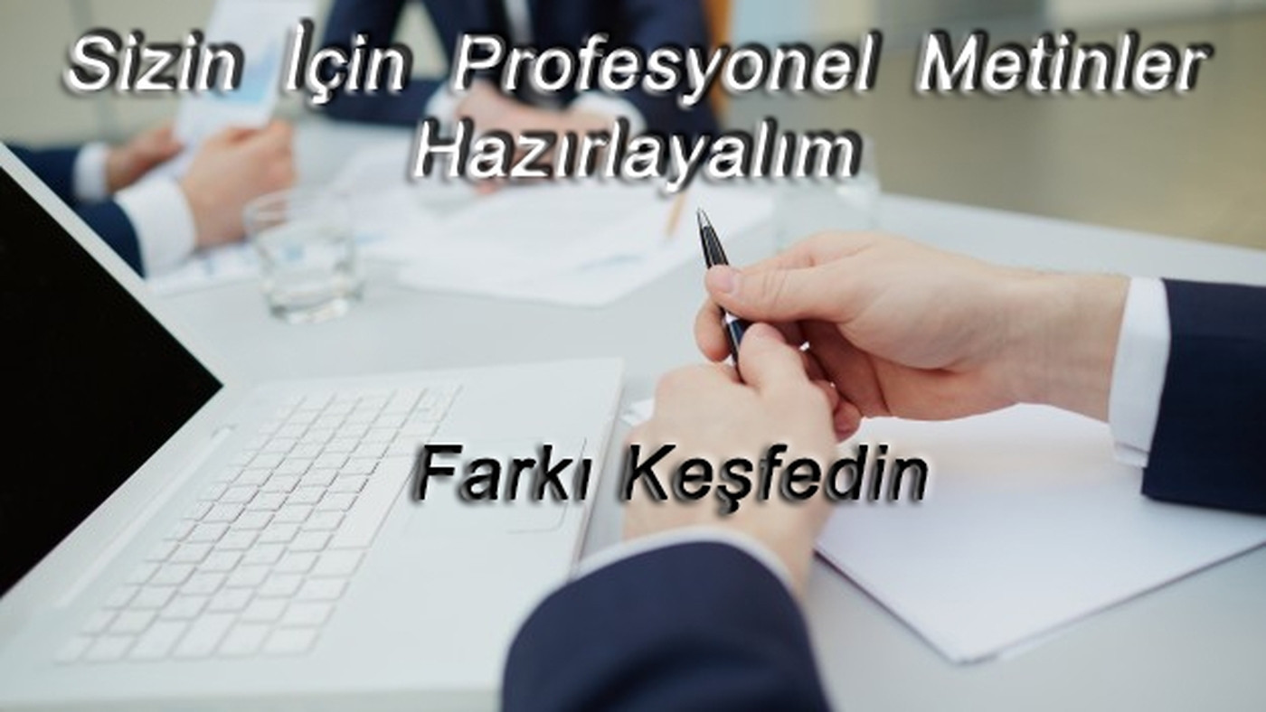 Profesyonel Redaksiyon-Düzenleme yaparak metinlerinizi düzenleyebilirim.