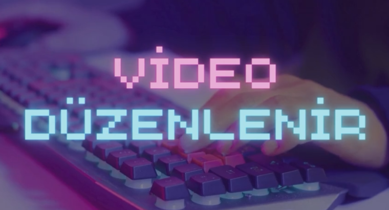 Sizin için video düzenlerim