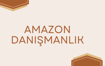 Ben, amazon danışmanınız olabilirim