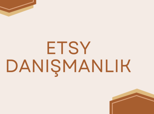 Ben, Etsy’de mağaza açmanı ve satış yapmanı sağlıyorum